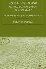 An Ecological and Postcolonial Study of Literature af R. Marzec
