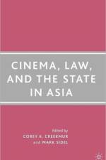 Cinema, Law, and the State in Asia