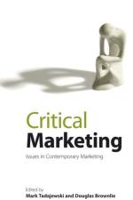 Critical Marketing af M Tadajewski