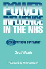 Power and Influence in the NHS af Ian Banks