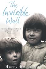 The Invisible Wall af Harry Bernstein