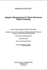 Adaptive Management for Water Resources Project Planning af National Research Council
