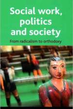 Social work, politics and society
