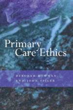 Primary Care Ethics af Deborah Bowman