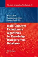 Multi-Objective Evolutionary Algorithms for Knowledge Discovery from Databases