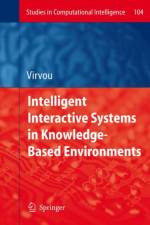 Intelligent Interactive Systems in Knowledge-Based Environments
