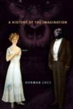 A History of the Imagination af Norman Lock