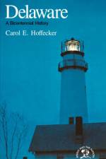 Delware af Carol E. Hoffecker