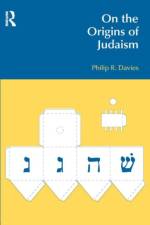 On the Origins of Judaism af Philip R. Davies