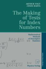 The Making of Tests for Index Numbers af Janos Barta