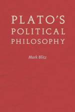 Plato's Political Philosophy af Mark (Director Blitz