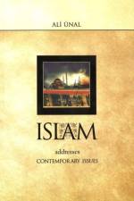 Islam Addresses Contemporary Issues af Ali Unal
