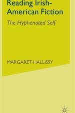 Reading Irish-American Fiction af M. Hallissy