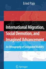 International Migration, Social Demotion, and Imagined Advancement af Erind Pajo