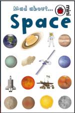 Mad About Space af Ladybird