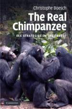 The Real Chimpanzee af Christophe Boesch