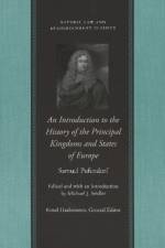 Introduction to the History of the Principal Kingdoms & States of Europe af Samuel Pufendorf