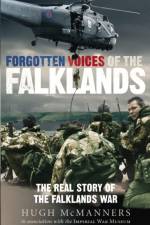 Forgotten Voices of the Falklands af Hugh McManners