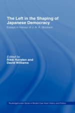 The Left in the Shaping of Japanese Democracy
