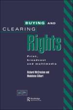Buying and Clearing Rights af Madeleine Gilbart
