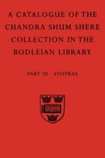 A Descriptive Catalogue of the Sanskrit and other Indian Manuscripts of the Chandra Shum Shere Collection in the Bodleian Library: Part III. Stotras af K. Parameswara (Associate Professor of Sanskrit Aithal