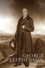 George Stephenson af Adrian Jarvis