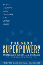 The Next Superpower? af Ambassador Rockwell A. Schnabel