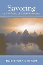 Savoring af Fred B. Bryant