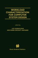Workload Characterization for Computer System Design