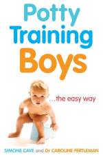 Potty Training Boys af Dr Caroline Fertleman