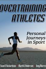 Overtraining Athletes af Sean O. Richardson