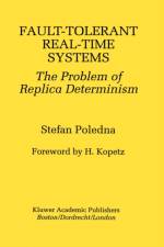 Fault-Tolerant Real-Time Systems af Stefan Poledna