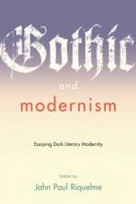 Gothic and Modernism