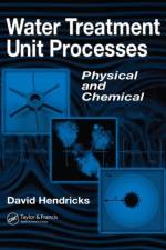 Water Treatment Unit Processes af David W. (Colorado State University Hendricks