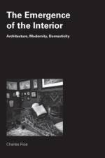 The Emergence of the Interior af Charles (University of Technology Rice