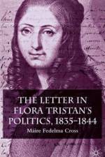 The Letter in Flora Tristan's Politics, 1835-1844