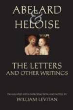 Abelard and Heloise: The Letters and Other Writings af Peter Abelard