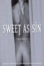 Sweet as Sin af Felix Baron
