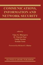 Communications, Information and Network Security