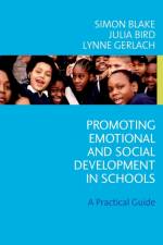 Promoting Emotional and Social Development in Schools af Simon Blake