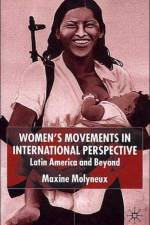 Women's Movements in International Perspective af M. Molyneux