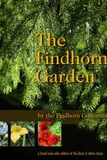 The Findhorn Garden Story af The Findhorn Community