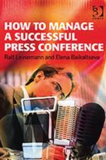 How to Manage a Successful Press Conference af Ralf Leinemann