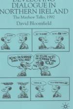 Developing Dialogue in Northern Ireland af D. Bloomfield