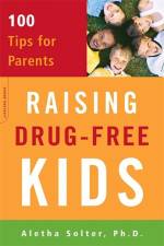 Raising Drug-Free Kids af Aletha Solter