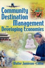Community Destination Management in Developing Economies