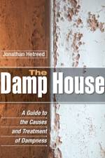The Damp House af Jonathan Hetreed