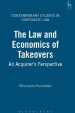 The Law and Economics of Takeovers af Athanasios Kouloridas