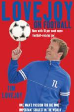 Lovejoy on Football af Tim Lovejoy