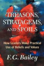 Treasons, Stratagems, And Spoils af F. G. Bailey